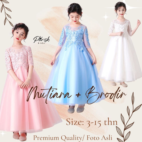 Mutiara Embroidery White Pink Skyblue Party Dress/ Dress Pesta Panjang Anak Brodir